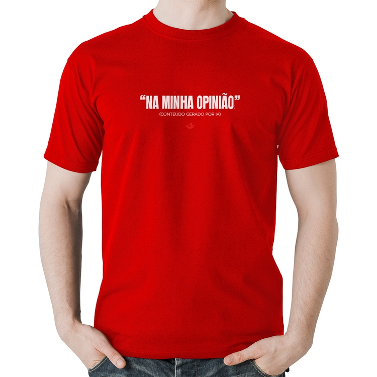 Camiseta Algodão Na Minha Opinião (IA) - Vermelha