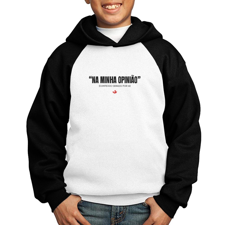 Moletom Infantil Na Minha Opinião (IA) - Branco/Preto