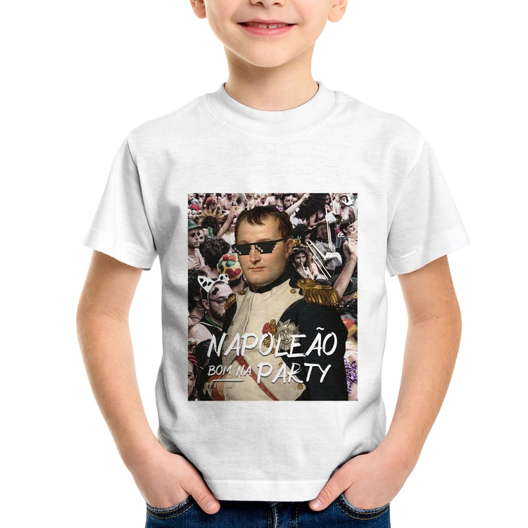 Camiseta Infantil Napoleão bom na party