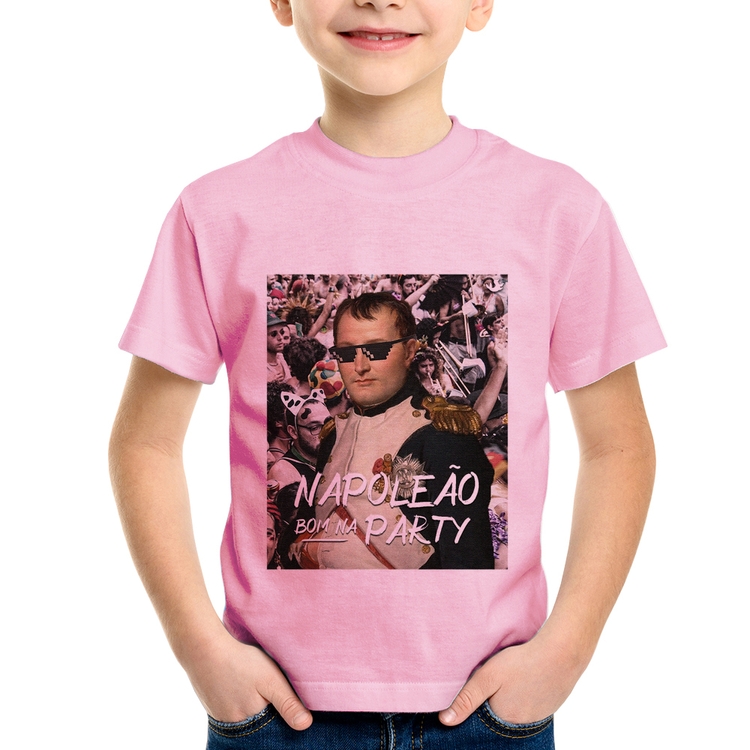 Camiseta Infantil Napoleão bom na party - Rosa Bebê