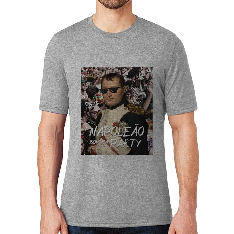 Camiseta Napoleão bom na party - Cinza