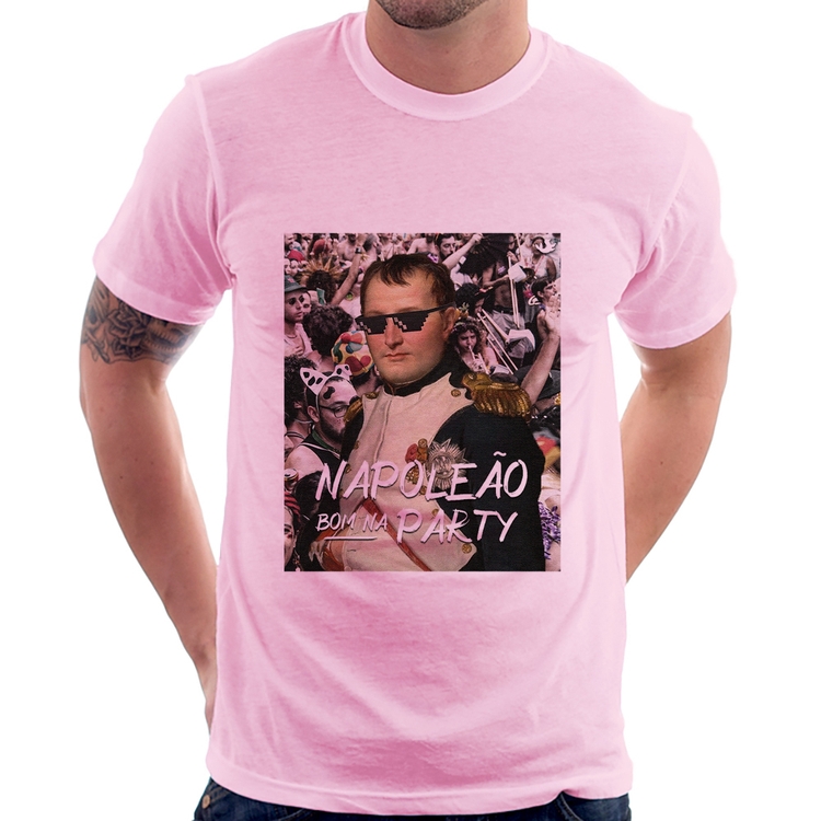 Camiseta Napoleão bom na party - Rosa Bebê