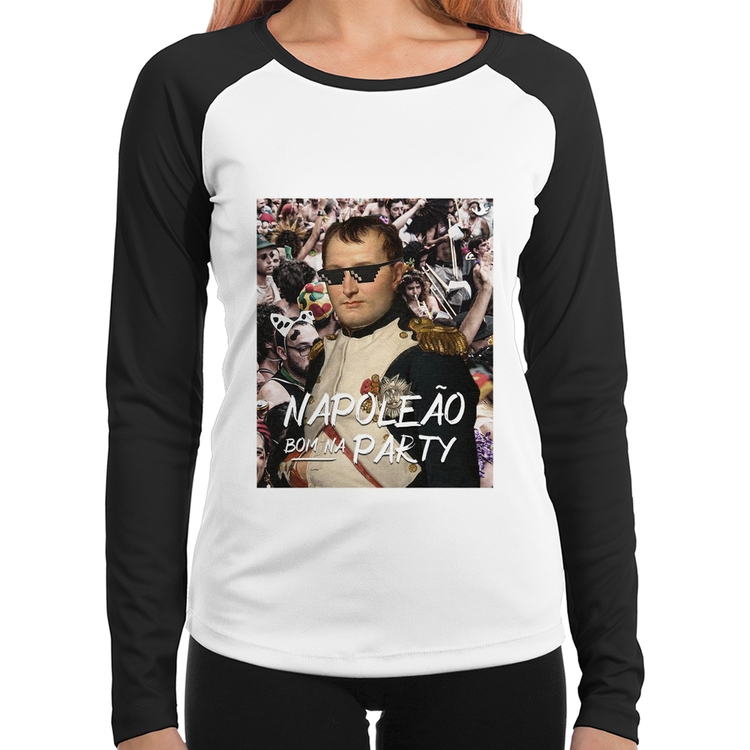 Baby Look Raglan Napoleão bom na party Manga Longa
