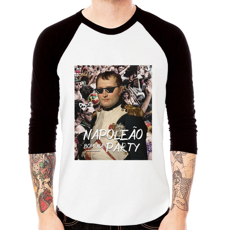 Camiseta Raglan Napoleão bom na party Manga 3/4