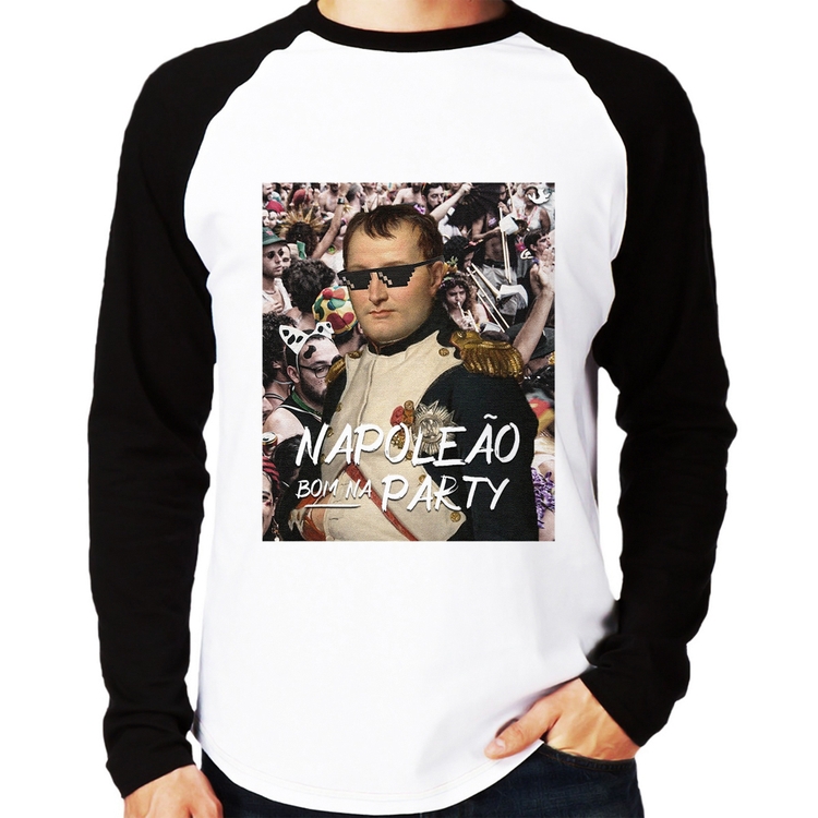 Camiseta Raglan Napoleão bom na party Manga Longa