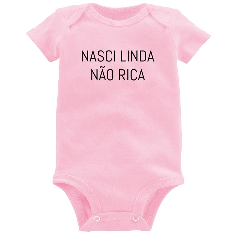 Body Bebê Nasci Linda Não Rica - Rosa Bebê