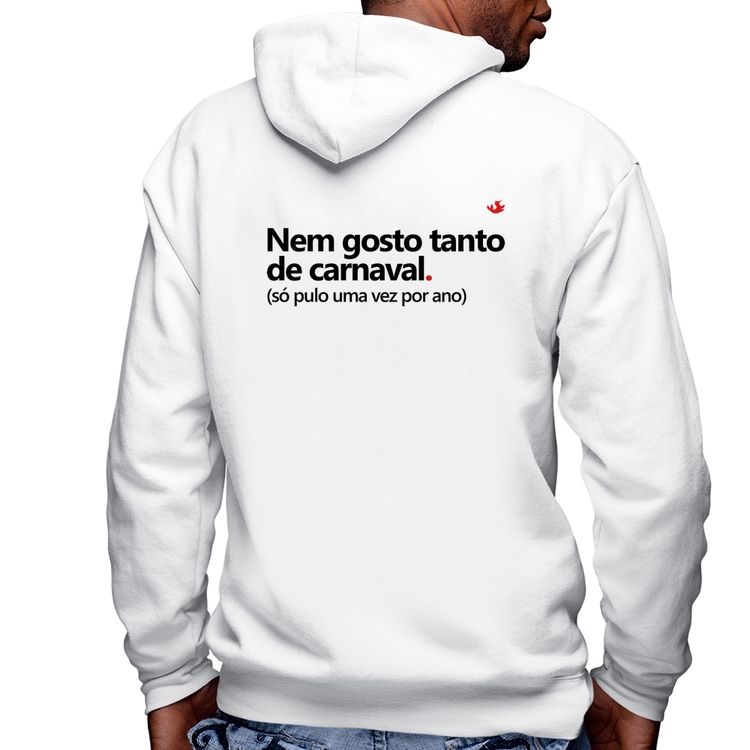 Blusa Moletom Nem gosto tanto de carnaval Masculina com Capuz e Zíper - Branca