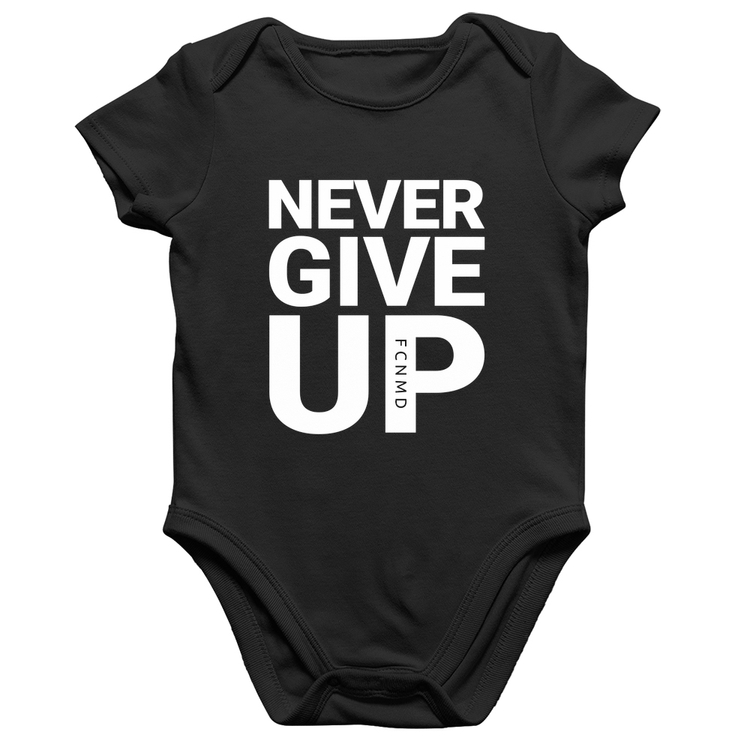 Body Bebê Algodão Never give up