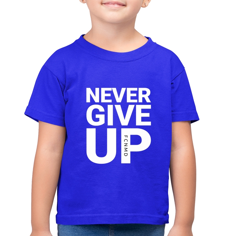 Camiseta Algodão Infantil Never give up - Azul Royal