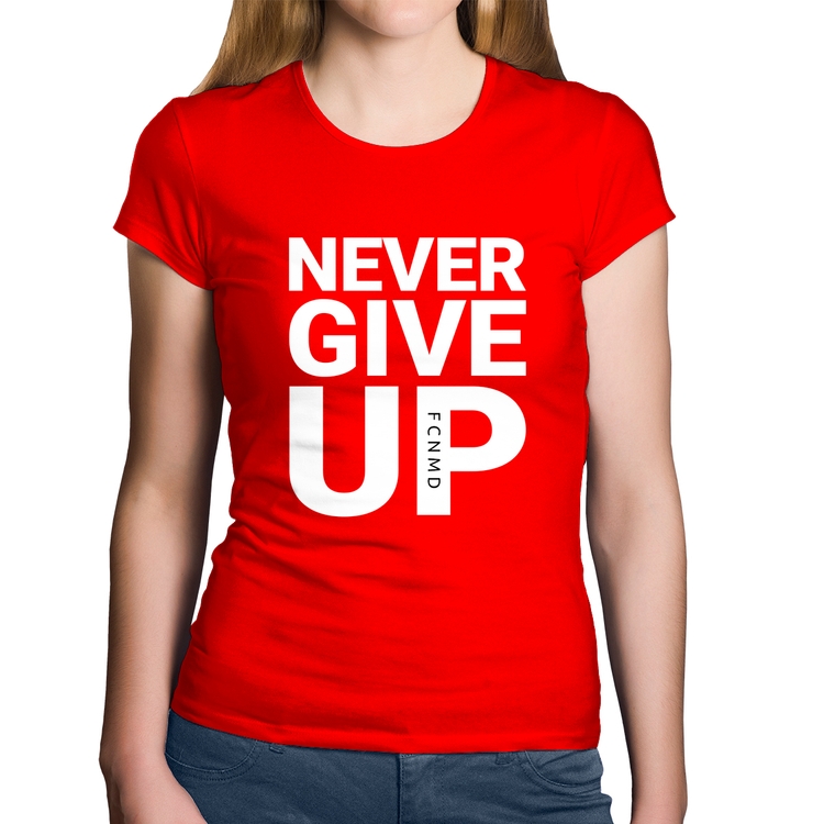 Baby Look Algodão Never give up - Vermelha