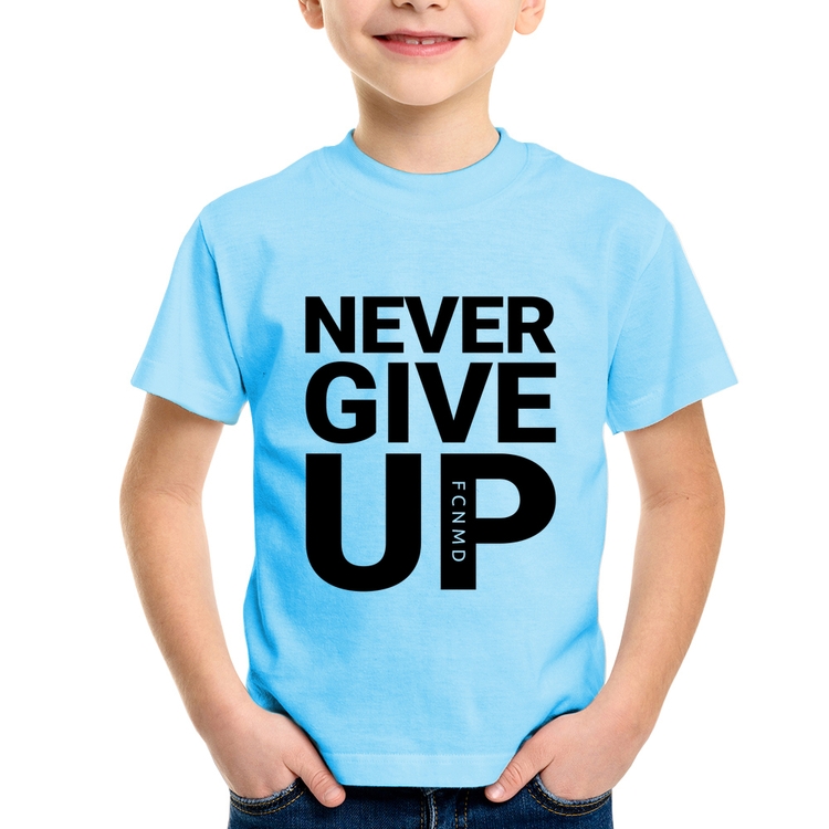Camiseta Infantil Never give up - Azul Bebê