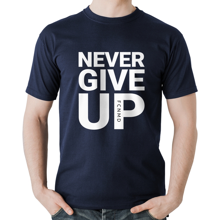 Camiseta Algodão Never give up - Marinho