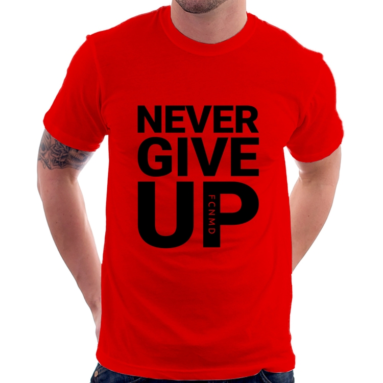 Camiseta Never give up - Vermelha