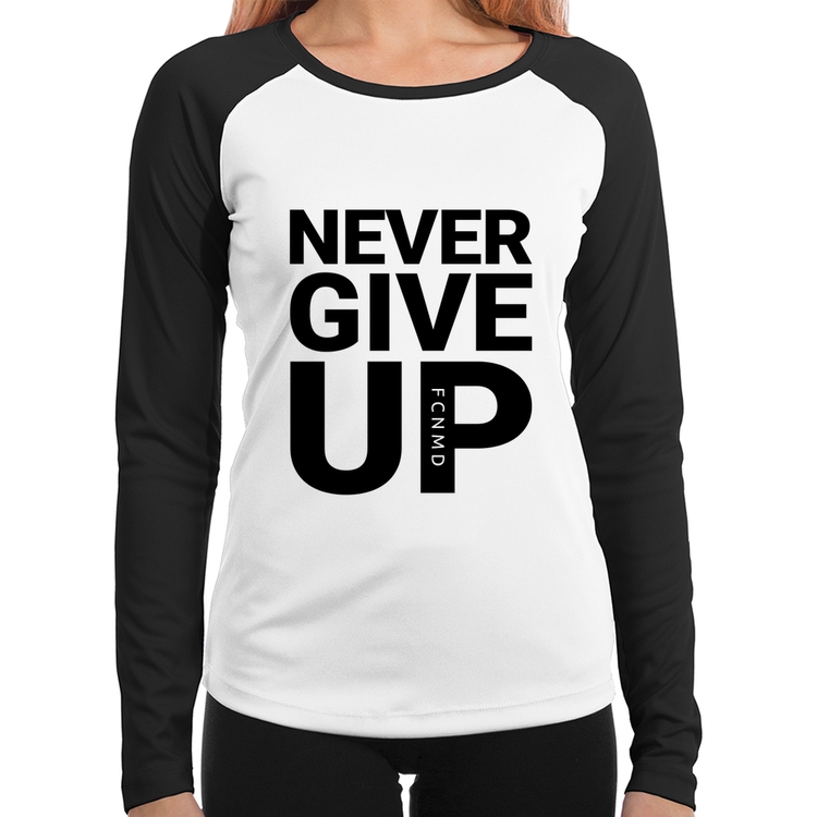 Baby Look Raglan Never give up Manga Longa