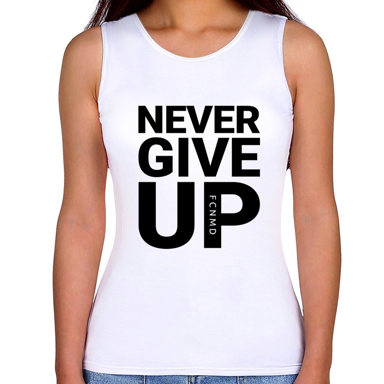 Regata Feminina Never give up