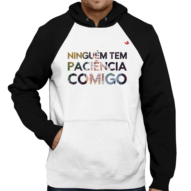 Moletom Ninguém tem paciência comigo