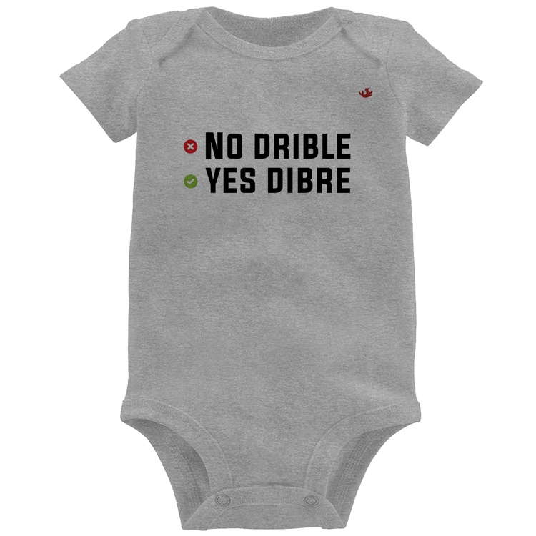 Body Bebê No drible, yes dibre - Cinza
