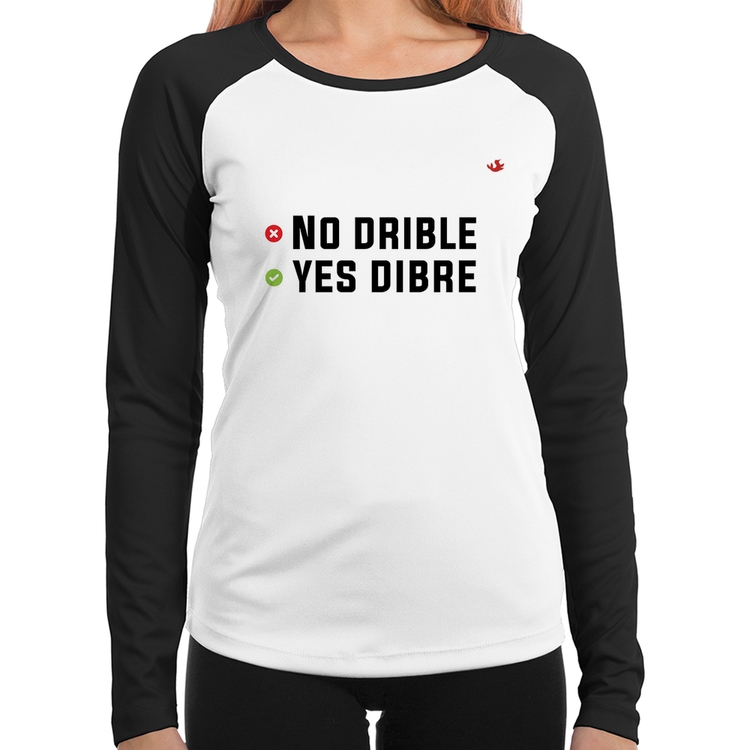 Baby Look Raglan No drible, yes dibre Manga Longa