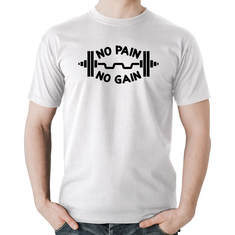 Camiseta Algodão No Pain No Gain - Branca