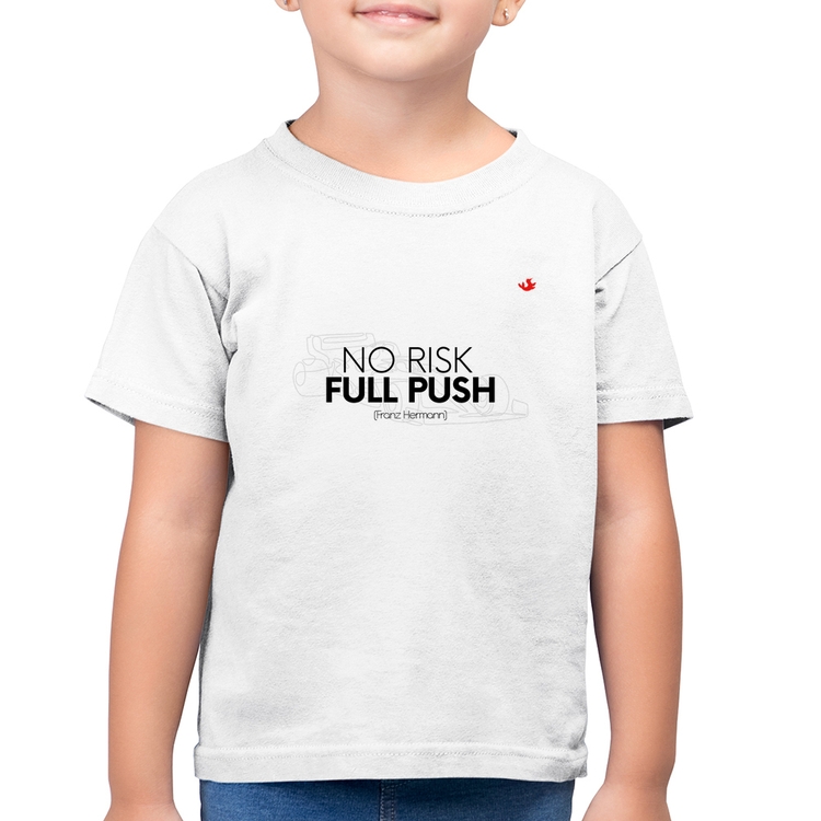 Camiseta Algodão Infantil No Risk, Full Push - Branca