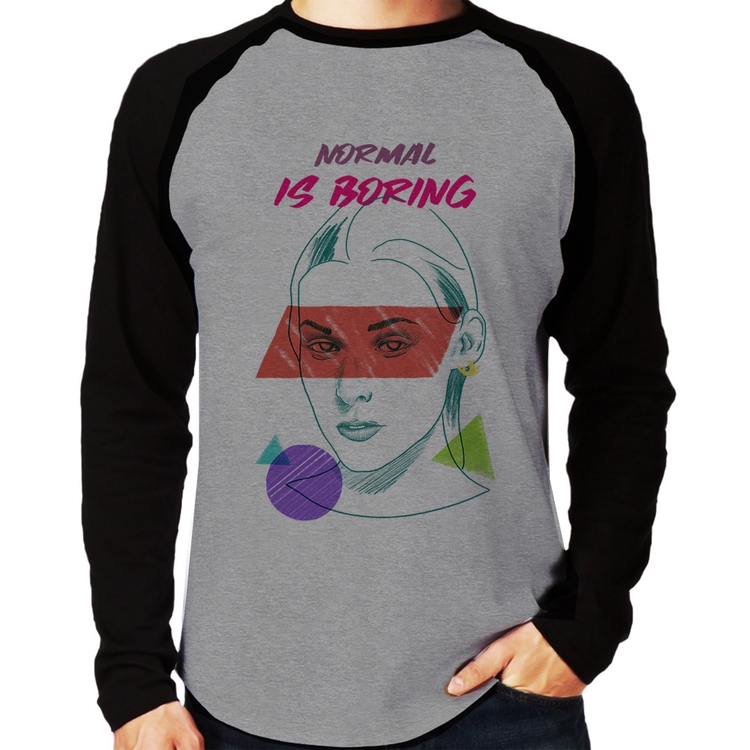 Camiseta Raglan Normal is boring Manga Longa - Cinza/Preto