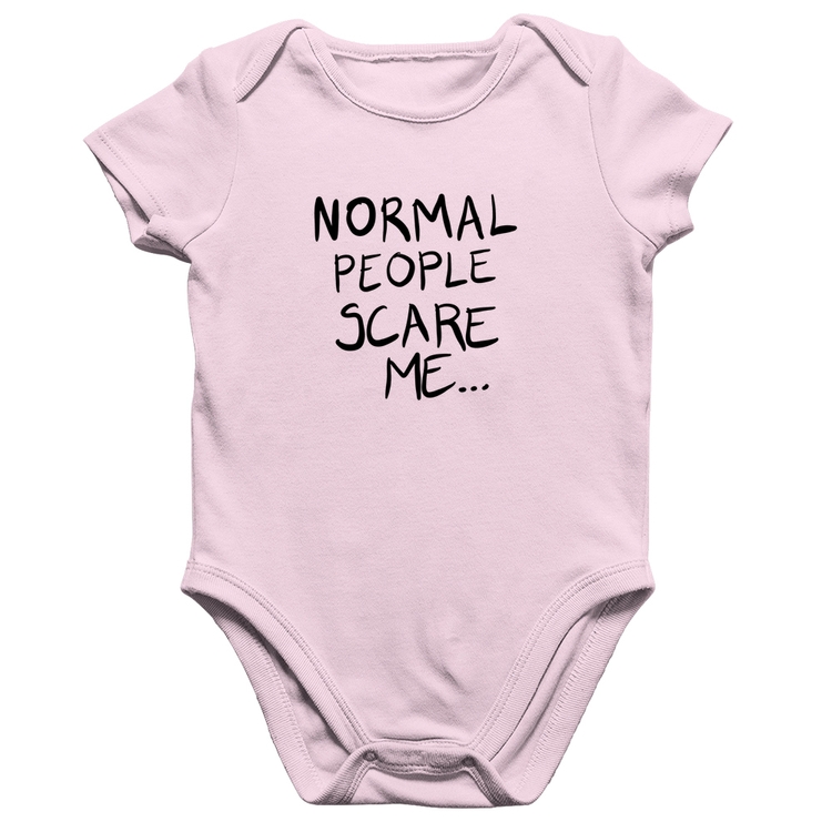 Body Bebê Algodão Normal people scare me - Rosa Bebê