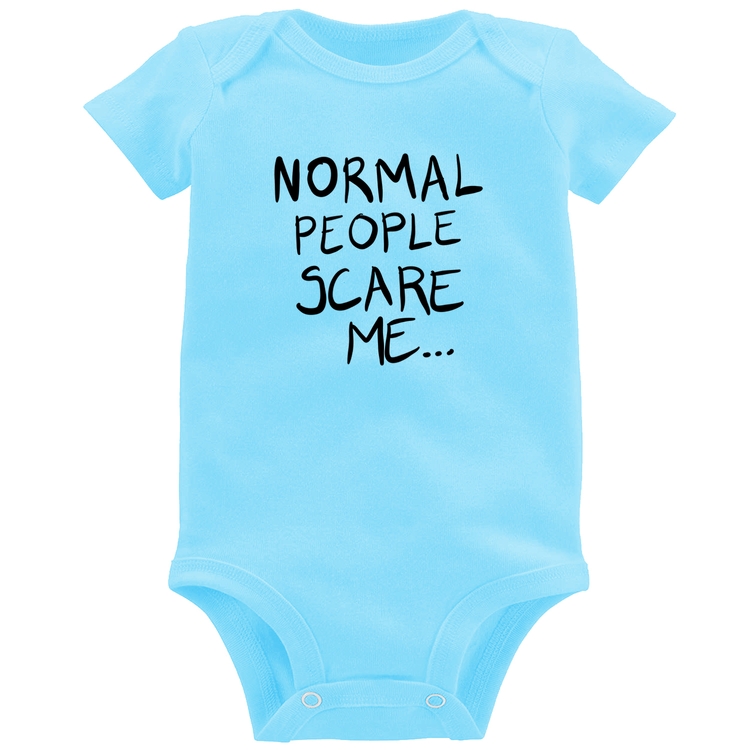 Body Bebê Normal people scare me - Azul Bebê