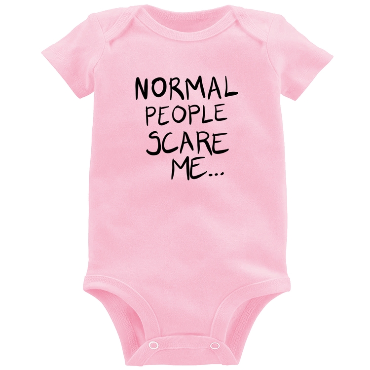 Body Bebê Normal people scare me - Rosa Bebê