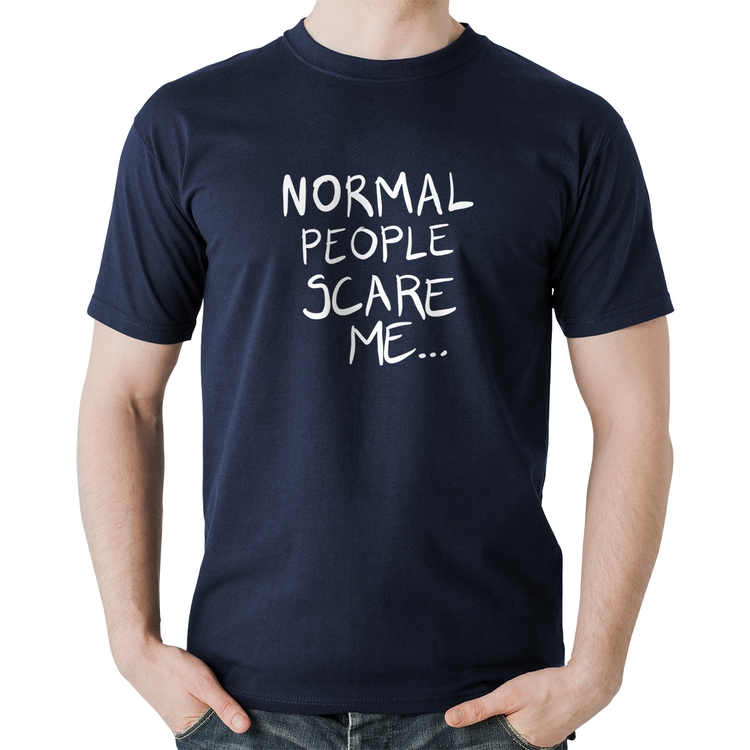 Camiseta Algodão Normal people scare me - Marinho