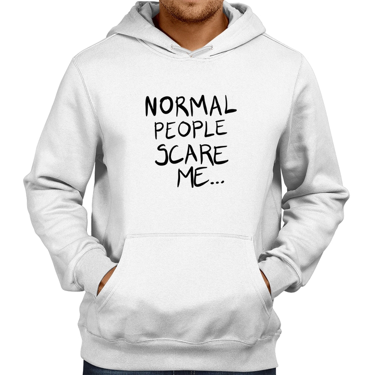 Moletom Normal people scare me - Branco