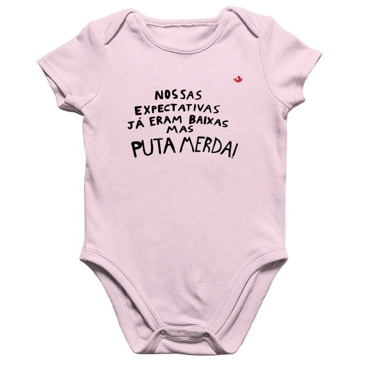 Body Bebê Algodão Nossas expectativas já eram baixas - Rosa Bebê