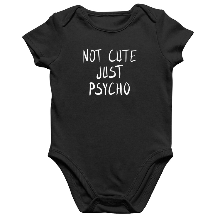 Body Bebê Algodão Not cute just psycho