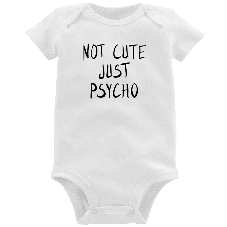 Body Bebê Not cute just psycho