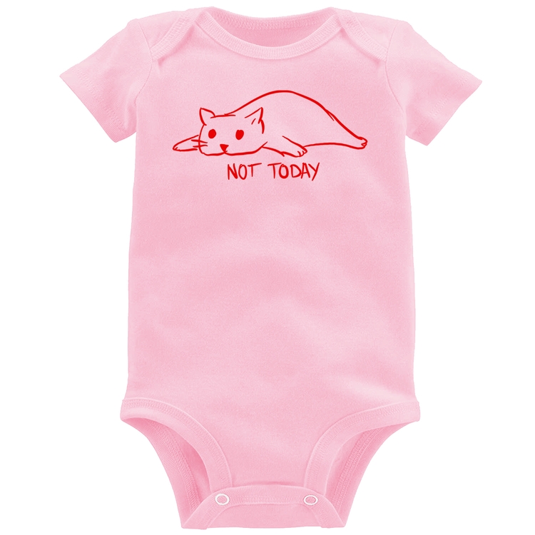 Body Bebê Not Today - Rosa Bebê