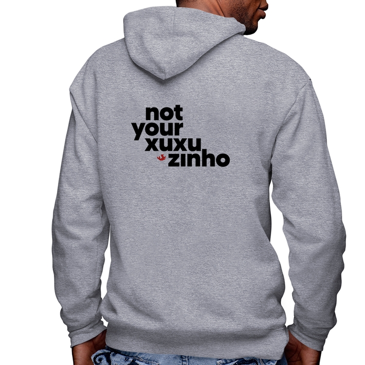 Blusa Moletom not your xuxuzinho Masculina com Capuz e Zíper - Mescla