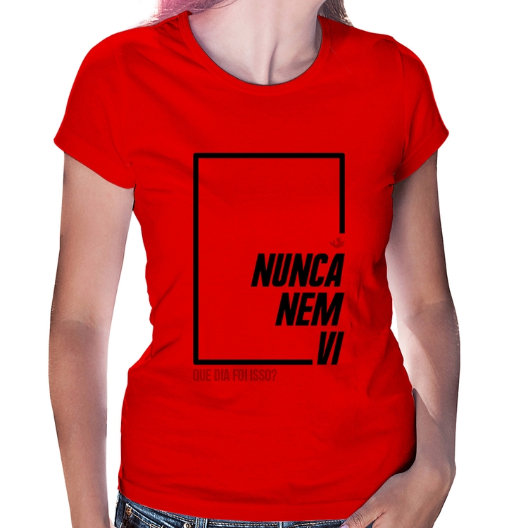 Baby Look Nunca nem vi, que dia foi isso? - Vermelha