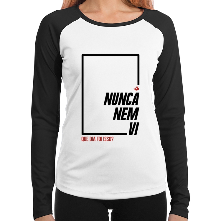 Baby Look Raglan Nunca nem vi, que dia foi isso? Manga Longa