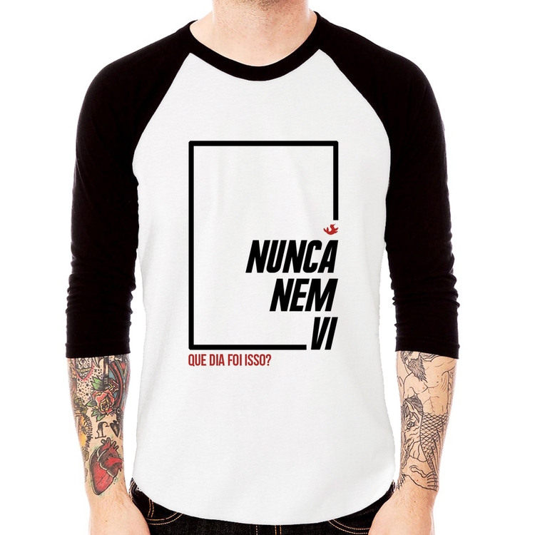 Camiseta Raglan Nunca nem vi, que dia foi isso? Manga 3/4