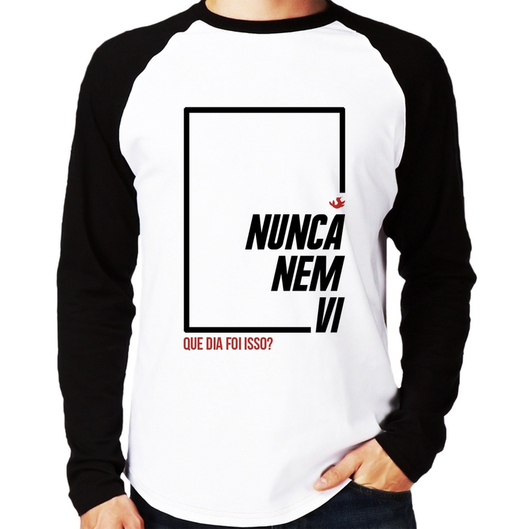 Camiseta Raglan Nunca nem vi, que dia foi isso? Manga Longa
