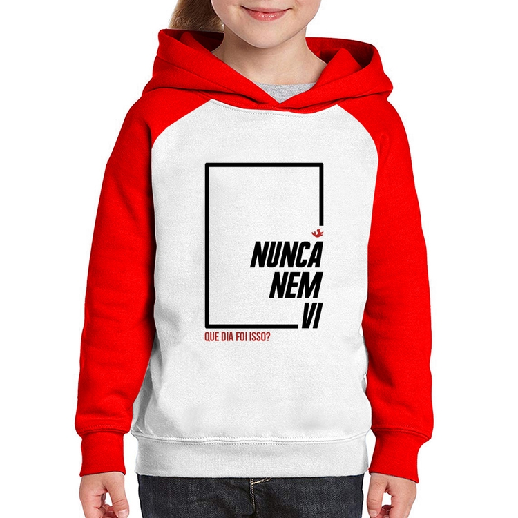 Moletom Infantil Nunca nem vi, que dia foi isso? - Branco/Vermelho