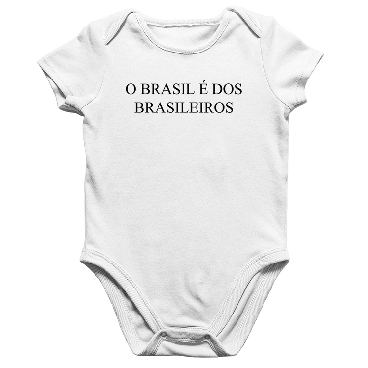 Body Bebê Algodão O Brasil é dos brasileiros - Branco
