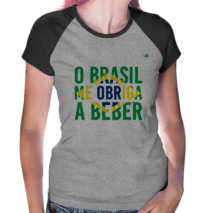 Baby Look Raglan O Brasil me obriga a beber - Cinza/Preto