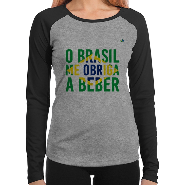 Baby Look Raglan O Brasil me obriga a beber Manga Longa - Cinza/Preto