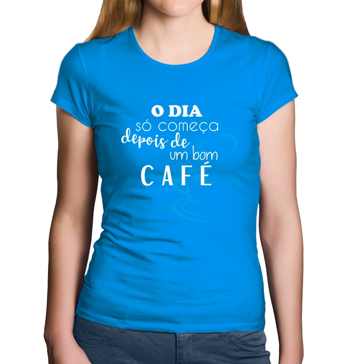 Baby Look Algodão O dia só começa depois de um bom café - Azul