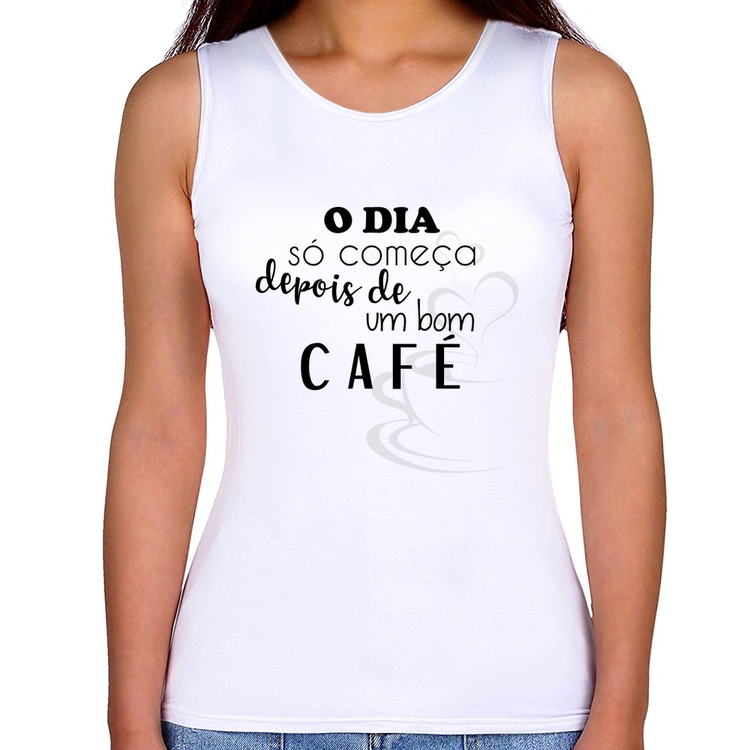 Regata Feminina O dia só começa depois de um bom café