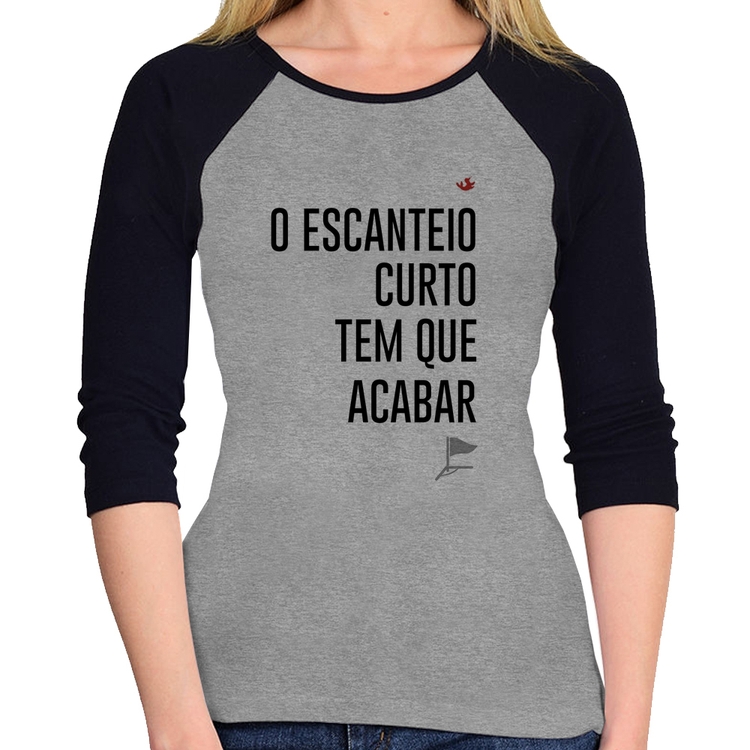 Baby Look Raglan O escanteio curto tem que acabar Manga 3/4 - Cinza/Preto