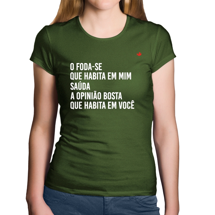 Baby Look Algodão O foda-se que habita em mim - Musgo