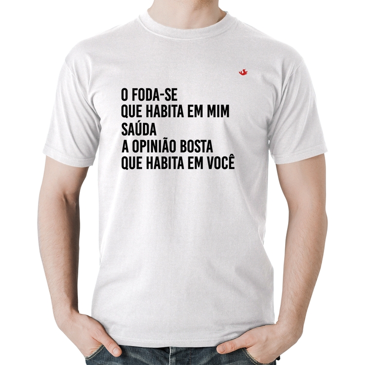 Camiseta Algodão O foda-se que habita em mim - Branca