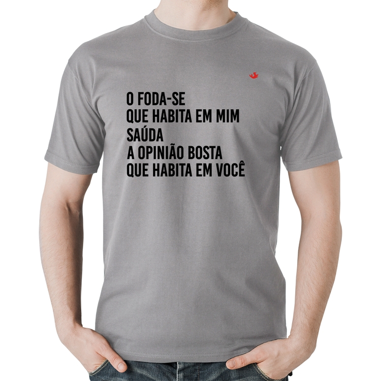 Camiseta Algodão O foda-se que habita em mim - Cinza
