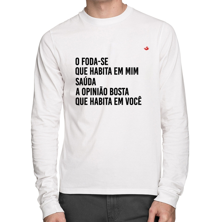 Camiseta Algodão O foda-se que habita em mim Manga Longa - Branca